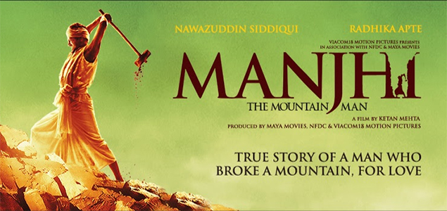 Manjhi – The Mountain Man
