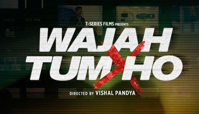 Wajah tum ho top full movie watch online