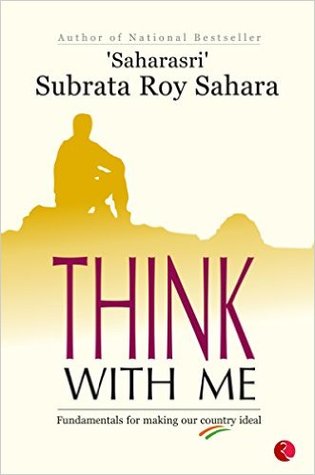 Think With Me By Subrata Roy