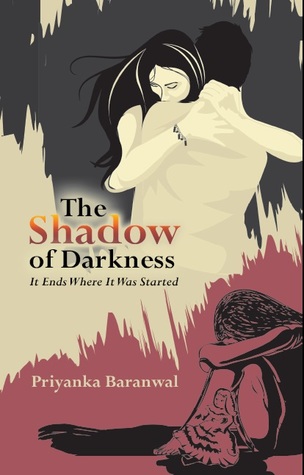 Book Review Of The Shadow Of Darkness By Priyanka Baranwal