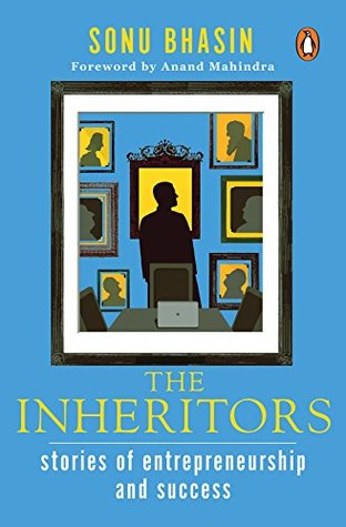 The Inheritors By Sonu Bhasin
