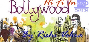 Hi Fi In Bollywood By Rishi Vohra – A Review