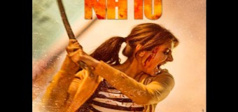 NH 10 – Movie Review