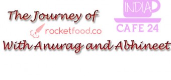 The Inspiring Journey of Rocketfood Revealed By Anurag Singh