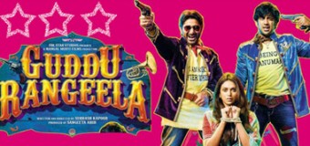 Guddu Rangeela- Movie Review