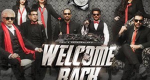 Welcome Back- Movie Review