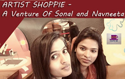 ARTIST SHOPPIE – A Venture Of Sonal and Navneeta