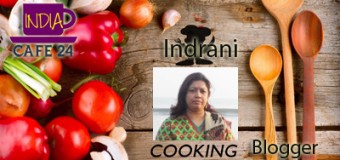 Meeting The Bengali Queen of Cooking – Blogger Indrani Dhar