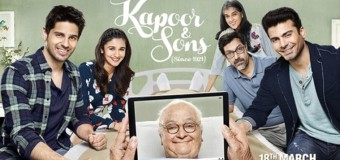 Kapoor & Sons – Movie Review