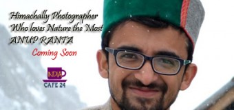 Anup Ranta Himachally Photographer – Coming Soon