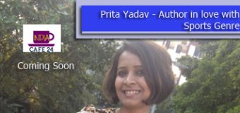 Prita Yadav – Author In Love With Sports Genre – Coming Soon