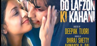 Do Lafzon Ki Kahani  – Movie Review