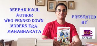 Deepak Kaul Author Who Penned Down  Modern Mahabharata