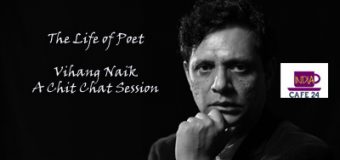 The Life Of Poet Vihang Naik – A Chit Chat Session