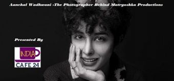 Aanchal Wadhwani -The Photographer Behind Matryoshka Productions