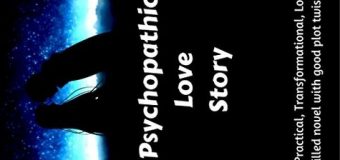 Psychopathic Love Story By Paul Roshan – A Book Review