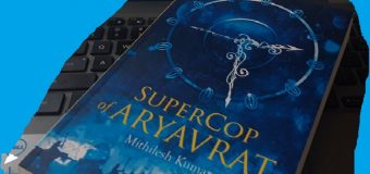 A Book Review Of Supercop Of Aryavrat Penned By Mithilesh Kumar