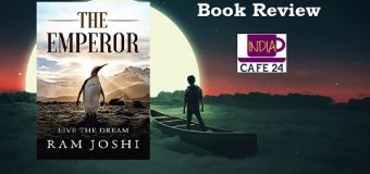 A Book Review Of The Emperor: Live The Dream By Ram Joshi-Hug your Dream To Turn It Into Reality