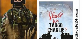 Shall We Tango, Charlie? By Chetna Lumb Bedi – A Wonderful Book Inspired By Indian Special Forces