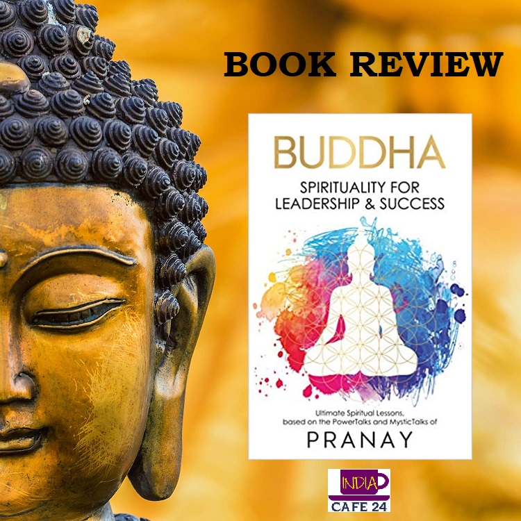 A Book Review Of Buddha: Spirituality For Leadership And Success ...