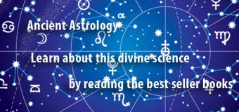 Ancient Astrology – Learn about this divine science by reading the best seller books