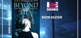 Beyond Lies By Alka Dimri Saklani – A Psychological Thriller That Explores The Complexities Of The Human Mind