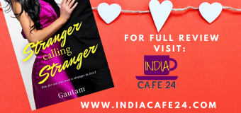 Stranger Calling Stranger By Gautam Choudhury – A Beautiful Love Story Of The Millennial Generation