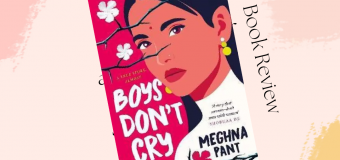 Book Review: Boys Don’t Cry By Meghna Pant