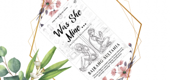 Was She Mine By Bajrang Sultana – Book Review