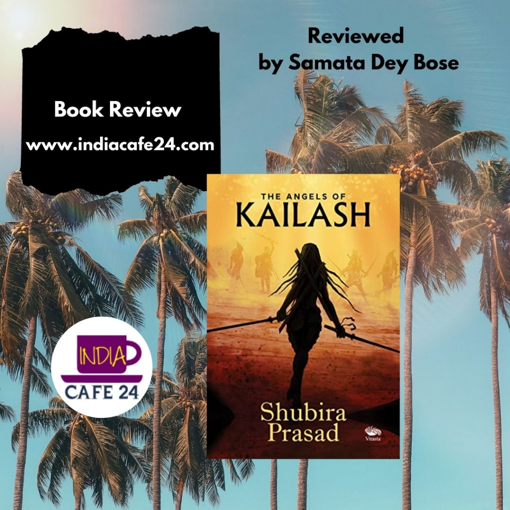 The Angels Of Kailash by Shubira Prasad