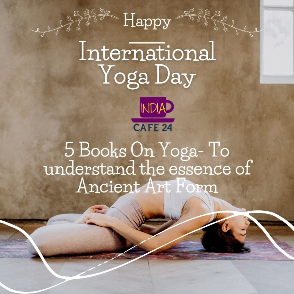International Yoga Day 2022 _ IndiaCafe24