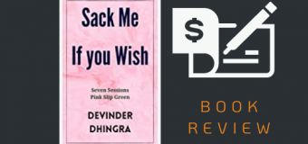 Sack Me If you wish – Book Review
