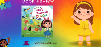 Which Will Be Lulu’s Favorite Color? By Sehal Kela- Book Review