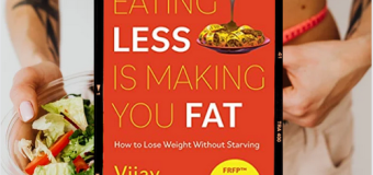 Book Review of Eating Less Is Making You Fat:By Vijay Thakkar