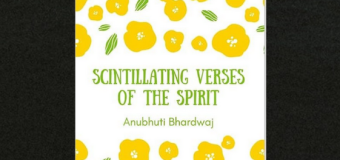 Scintillating verses of the spirit By Anubhuti Bhardwaj- Review