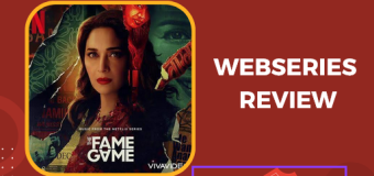 The Fame Game – Web-series Review
