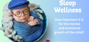 Sleep Wellness- How important it is for the mental and emotional growth of the child?
