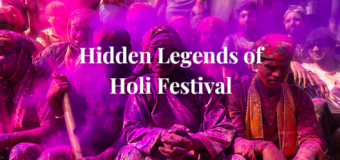 Hidden Legends of Holi Festival