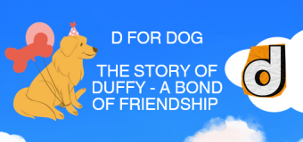 D for Dog- The Story of Duffy