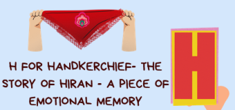 H for Handkerchief- The Story of Hiran