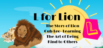 L for Lion- The Story of Lion Cub Leo