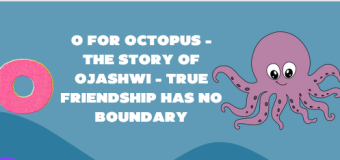 O for Octopus – The Story of Ojashwi