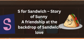 S for Sandwich – Story of Sunny