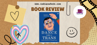Book Review: Dance Like a Trans: From Jogathi To Padma Shri  by Raghav Chinnivar